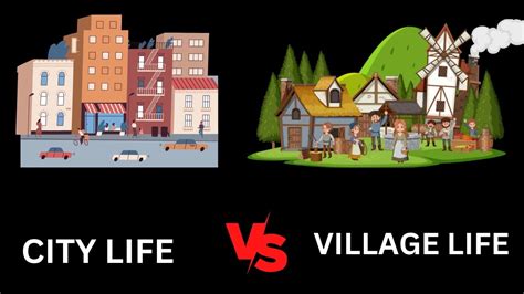 32 Key Pros & Cons of City Life vs. Village Life .